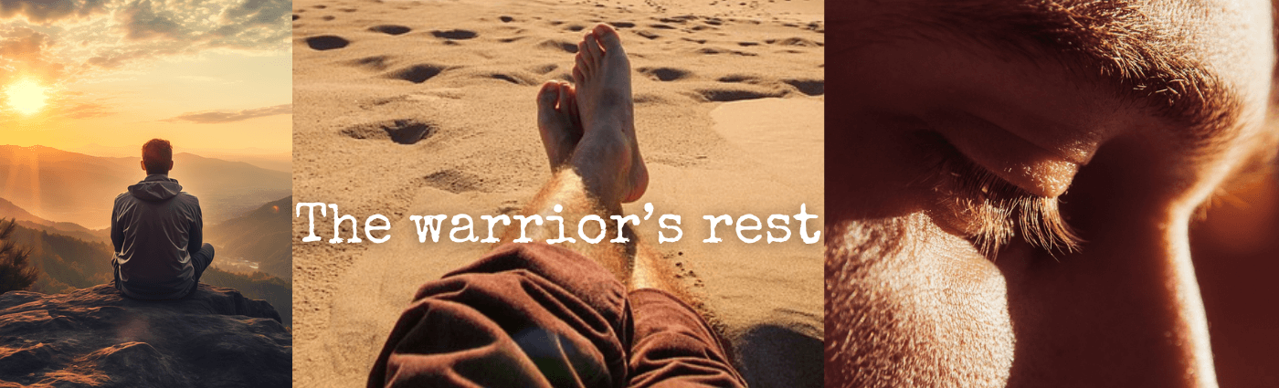 The warrior's rest